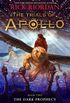 The Trials of Apollo, Book Two The Dark Prophecy