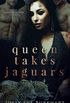 Queen Takes Jaguars