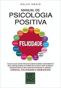 Manual De Psicologia Positiva
