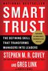 Smart Trust: Creating Prosperity, Energy, and Joy in a Low-Trust World (English Edition)
