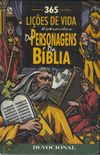 365 Lies de vida extradas de personagens da Bblia