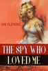 THE SPY WHO LOVED ME (The Ultimate James Bond Classic)