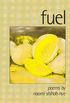 Fuel (American Poets Continuum Book 47) (English Edition)