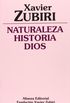 Naturaleza, Historia, Dios/ Nature, History, God