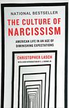 The Culture of Narcissism: American Life in An Age of Diminishing Expectations (English Edition)