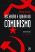Ascensão e Queda do Comunismo