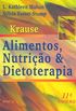 Krause - Alimentos, Nutrição e Dietoterapia