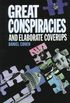 Great Conspiracies and Elaborate Cover-Ups