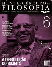 Mente, Crebro & Filosofia N 06 (Foucault, Deleuze)