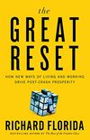 The Great Reset: How New Ways of Living and Working Drive Post-Crash Prosperity (English Edition)