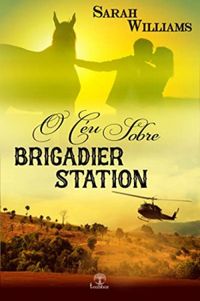 O Cu sobre Brigadier Station