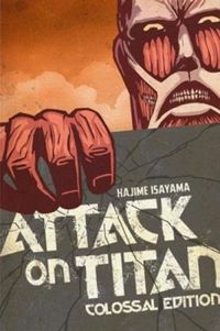 Attack on Titan: Colossal Edition, Vol.1