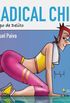 Radical Chic: Corpo de Delito