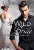His Wild Bride: A Wild Irish/MacKay Destiny Crossover (Wild Irish Universe Book 2) (English Edition)