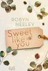 Sweet like you (Honey-Springs-Reihe 1) (German Edition)