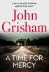 A Time for Mercy: John Grisham