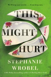 This Might Hurt: A Novel (English Edition)