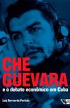 Che Guevara e O Debate Econmico Em Cuba