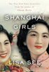 Shanghai Girls: A Novel (English Edition)