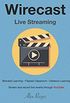 Wirecast For Streaming Live Events on YouTube
