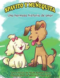 Spavito y Munequita: Una hermosa historia de amor - Ebook PDF