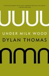 Under Milk Wood: A Play for Voices (English Edition)