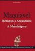 Maquiavel / Belfagor, o Arquidiabo / A Mandrgora