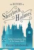 The Return of Sherlock Holmes: Further Extraordinary Tales of the Famous Sleuth (English Edition)