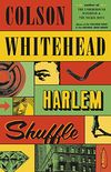 Harlem Shuffle: A Novel (English Edition)