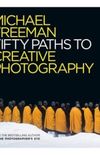 Fifty paths to creative photography