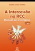 A intercesso na RCC