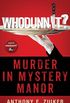 Whodunnit? Murder in Mystery Manor (English Edition)