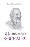 10 lições sobre Sócrates