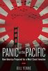 Panic on the Pacific: How America Prepared for the West Coast Invasion (English Edition)
