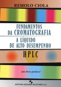 Fundamentos da Cromatografia a Lquido de Alto Desempenho: HPLC