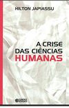 A Crise das Cincias Humanas