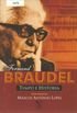 Fernand Braudel: tempo e histria.
