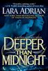 Deeper Than Midnight: A Midnight Breed Novel (The Midnight Breed Series Book 9) (English Edition)