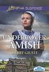 Undercover Amish: A Riveting Western Suspense (Amish Protectors) (English Edition)
