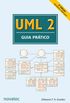 UML 2 - Guia Prático - 2ª Edição