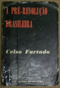 A Pr-Revoluo Brasileira