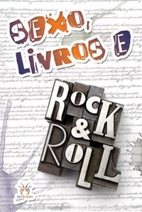 Sexo, livros e Rock & Roll