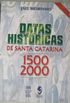 DATAS HISTRICAS DE SANTA CATARINA