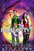 The Reflective ( A Rejected Mates Enemies-to-Lovers Scifi Romance ) (The Reflection Series Book 1) (English Edition)