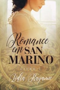 Romance em San Marino: Livro I