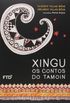 Xingu: Os contos do tamoin