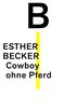 Cowboy ohne Pferd (German Edition)