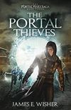The Portal Thieves (The Portal Wars Saga Book 3) (English Edition)