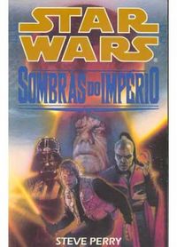 Star Wars: Sombras do Imprio