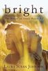 Bright (The House on Glass Beach Book 2) (English Edition)